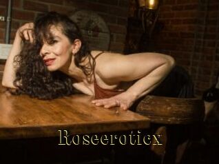 Roseeroticx