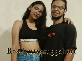 Rosehottvssuggahott