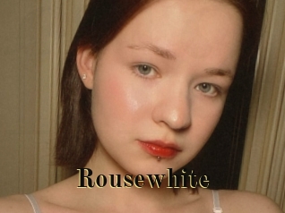 Rousewhite