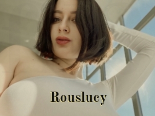 Rouslucy