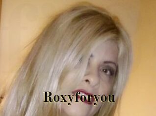Roxyforyou