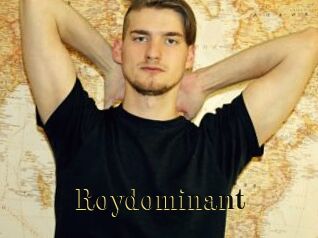 Roydominant