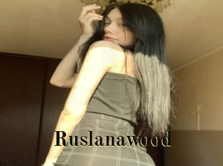 Ruslanawood