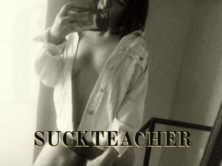 SUCKTEACHER