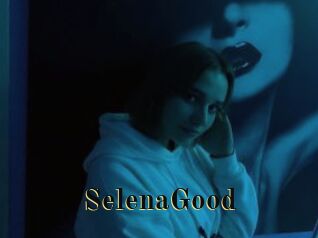 SelenaGood