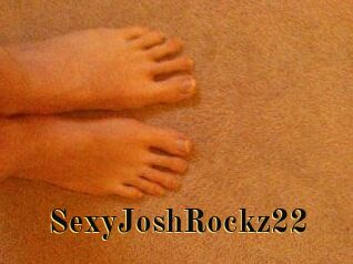 SexyJoshRockz22
