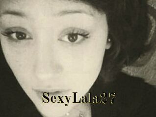 SexyLala27