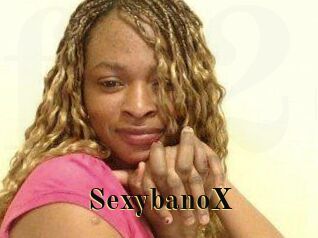 SexybanoX