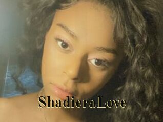 ShadieraLove