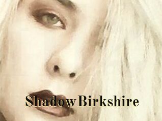 ShadowBirkshire