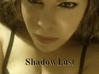 ShadowLust