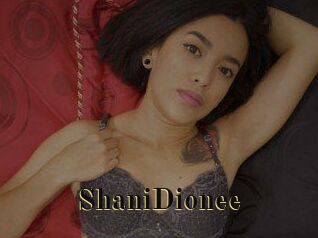 ShaniDionee