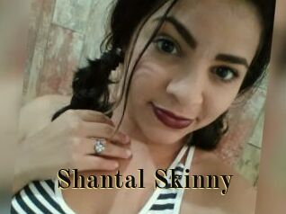 Shantal_Skinny