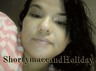 Shortymacc_and_Holiday
