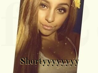 Shortyyyyyyyy