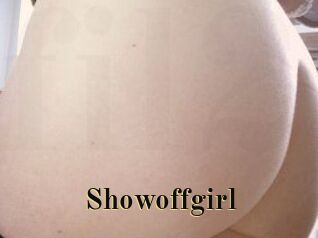 Showoffgirl
