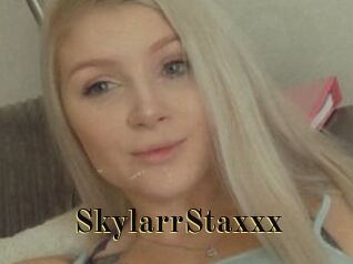 SkylarrStaxxx