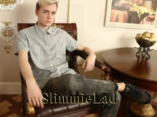 SlimmieLad