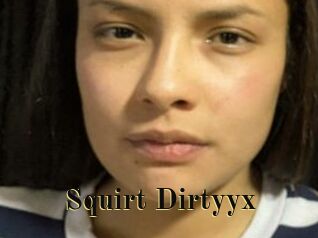 Squirt_Dirtyyx