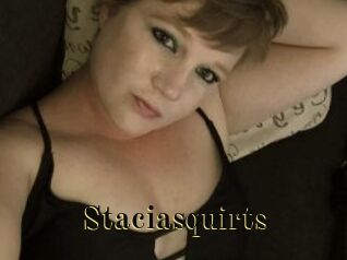 Staciasquirts