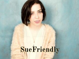 SueFriendly