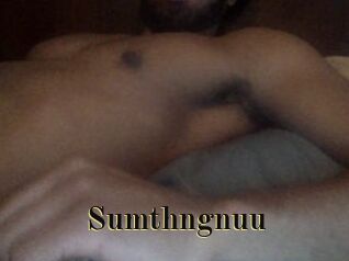 Sumthngnuu