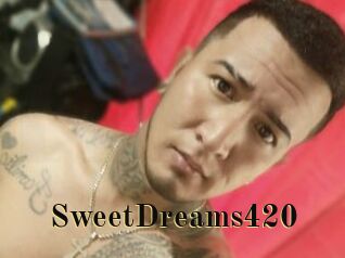 SweetDreams420