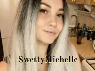 SwettyMichelle
