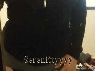 Serenittyyyy
