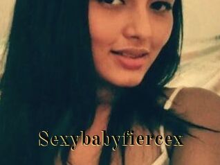 Sexybabyfiercex