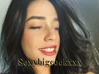Sexybigcockxxx