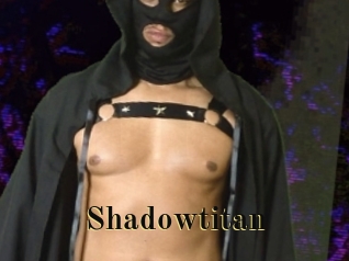 Shadowtitan