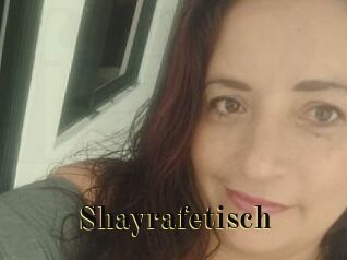 Shayrafetisch