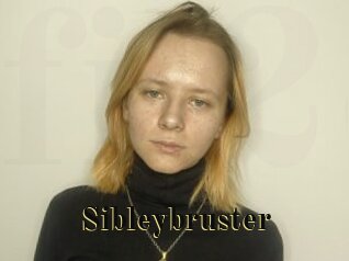 Sibleybruster