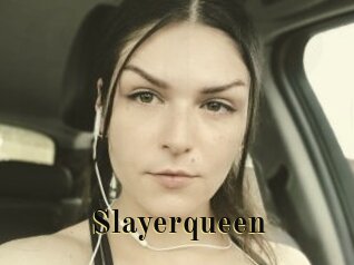 Slayerqueen