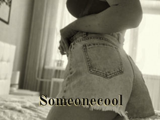 Someonecool