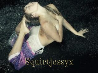 Squirtjessyx