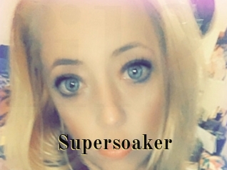 Supersoaker