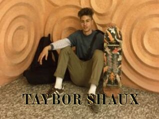 TAYBOR_SHAUX