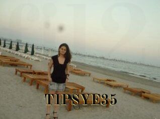 TIPSYE35