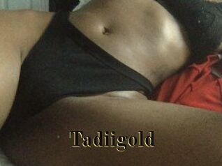 Tadiigold