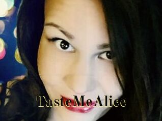 TasteMeAlice