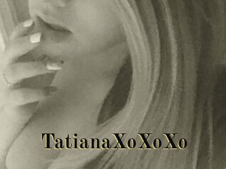 TatianaXoXoXo