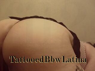 TattooedBbwLatina