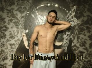 TaylorDirtyAndHot
