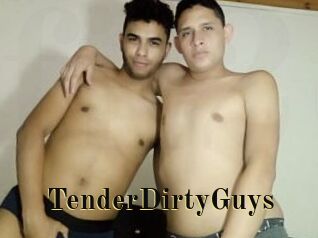 TenderDirtyGuys