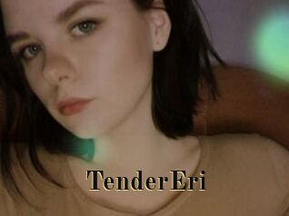 TenderEri