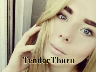 TenderThorn