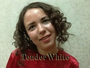 TenderWhite