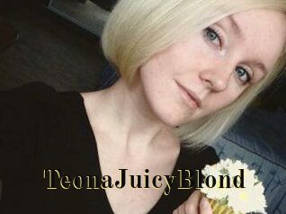 TeonaJuicyBlond